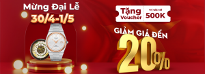 Khuyến mãi kép cực sốc Sale up to 20% + Voucher mừng đại lễ 30/4 - 1/5 với Đồng hồ Minh Tường từ 15/4/2022 - 2/5/2022