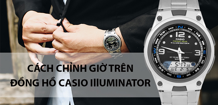Cách chỉnh giờ đồng hồ Casio Illuminator siêu nhanh